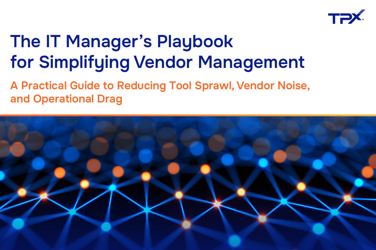 The IT Manager’s Playbook for Simplifying Vendor Management